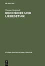 Cover: Reichsidee und Liebesethik - De Gruyter