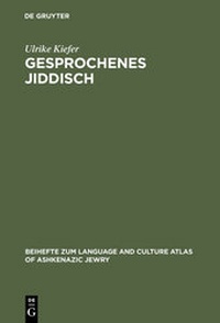 Bild vergrößern Bild: Gesprochenes Jiddisch - De Gruyter