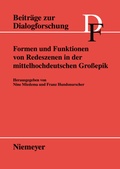 Cover: Formen und Funktionen von Redeszenen in der mittelhochdeutschen Gro&szlig;epik - De Gruyter