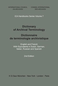 Bild vergrößern Bild: Dictionary of Archival Terminology - De Gruyter Saur