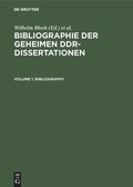 Cover: Bibliographie der geheimen DDR-Dissertationen - De Gruyter Saur