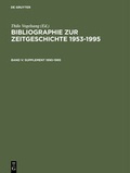 Cover: Bibliographie zur Zeitgeschichte 1953-1995 / Supplement 1990-1995 - De Gruyter