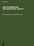 Cover: Der N&uuml;rnberger &Auml;rzteproze&szlig; 1946/47 / Erschlie&szlig;ungsband zur Mikrofiche-Edition - De Gruyter Saur