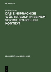 Abbildung von: Das einsprachige Wörterbuch in seinem soziokulturellen Kontext - De Gruyter