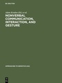 Cover: Nonverbal Communication, Interaction, and Gesture - De Gruyter Mouton