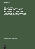 Cover: Phonology and Morphology of Creole Languages - De Gruyter