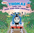 Cover: Thomas and the Hide and Seek Animals (Thomas & Friends) - Random House Inc