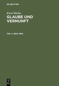 Cover: Glaube und Vernunft / 1800-1900 - De Gruyter Saur