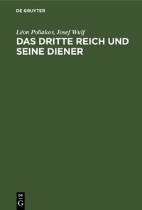 Abbildung von: Das Dritte Reich und seine Diener - De Gruyter Saur