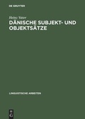 Cover: D&auml;nische Subjekt- und Objekts&auml;tze - De Gruyter