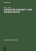 Cover: D&auml;nische Subjekt- und Objekts&auml;tze - De Gruyter