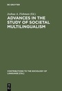 Cover: Advances in the Study of Societal Multilingualism - De Gruyter Mouton
