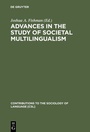 Cover: Advances in the Study of Societal Multilingualism - De Gruyter Mouton