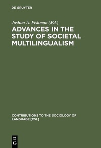 Enlarge image Cover: Advances in the Study of Societal Multilingualism - De Gruyter Mouton