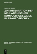 Cover: Zur Integration der neulateinischen Kompositionsweise im Franz&ouml;sischen - De Gruyter