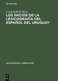 Abbildung von: Los inicios de la lexicografía del español del Uruguay - De Gruyter