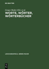 Abbildung von: Worte, Wörter, Wörterbücher - De Gruyter Mouton