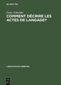 Cover: Comment d&eacute;crire les actes de langage? - De Gruyter