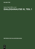 Cover: Dialoganalyse III : Referate der 3. Arbeitstagung, Bologna 1990 - De Gruyter