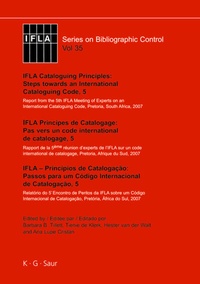 Abbildung von: IFLA Cataloguing Principles: Steps towards an International Cataloguing Code, 5 - De Gruyter Saur