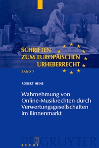 Abbildung von: Wahrnehmung von Online-Musikrechten durch Verwertungsgesellschaften im Binnenmarkt - De Gruyter