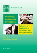 Cover: Continuing Professional Development: Pathways to Leadership in the Library and Information World - De Gruyter