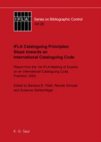 Abbildung von: IFLA Cataloguing Principles: Steps towards an International Cataloguing Code - De Gruyter