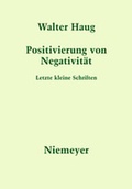 Cover: Positivierung von Negativit&auml;t - De Gruyter