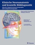 Cover: Klinische Neuroanatomie und kranielle Bilddiagnostik - Thieme
