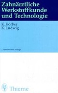 Cover: Zahn&auml;rztliche Werkstoffkunde und Technologie - Thieme
