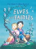 Cover: The Giant Golden Book of Elves and Fairies - Golden Books Publishing Company, Inc.