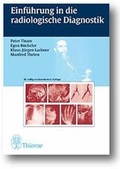 Cover: Einf&uuml;hrung in die radiologische Diagnostik - Thieme