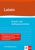 Cover: Grund- und Aufbauwortschatz Latein - Klett
