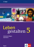 Cover: Leben gestalten / Sch&uuml;lerbuch 5. Klasse - Klett