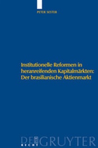 Abbildung von: Institutionelle Reformen in heranreifenden Kapitalmärkten: Der brasilianische Aktienmarkt - De Gruyter