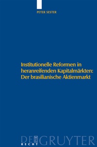 Abbildung von: Institutionelle Reformen in heranreifenden Kapitalmärkten: Der brasilianische Aktienmarkt - De Gruyter