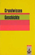 Cover: Geschichte. Von den Anf&auml;ngen bis zur Gegenwart - Klett