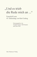 Cover: "Und es trieb die Rede mich an..." - De Gruyter