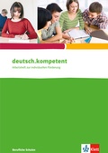 Cover: deutsch.kompetent. f&uuml;r berufliche Schulen - Klett