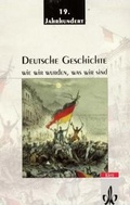 Cover: Deutsche Geschichte / 19. Jahrhundert - Klett