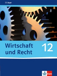 Abbildung von: Wirtschaft und Recht 12 - Klett