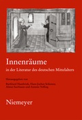Cover: Innenr&auml;ume in der Literatur des deutschen Mittelalters - De Gruyter