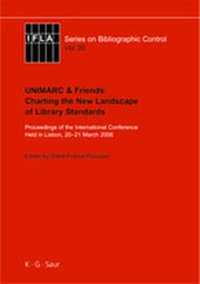 Abbildung von: UNIMARC & Friends: Charting the New Landscape of Library Standards - De Gruyter