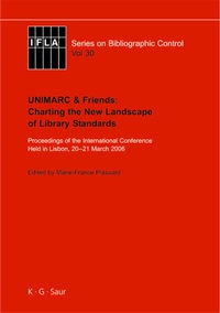 Abbildung von: UNIMARC & Friends: Charting the New Landscape of Library Standards - De Gruyter Saur