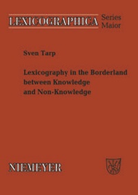 Abbildung von: Lexicography in the Borderland between Knowledge and Non-Knowledge - De Gruyter