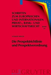 Abbildung von: Die Prospektrichtlinie und Prospektverordnung - De Gruyter