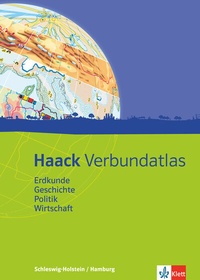 Abbildung von: Haack Verbundatlas Erdkunde, Geschichte, Politik, Wirtschaft. Ausgabe Schleswig-Holstein und Hamburg - Klett