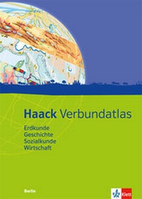 Abbildung von: Haack Verbundatlas Erdkunde, Geschichte, Sozialkunde, Wirtschaft. Ausgabe Berlin - Klett