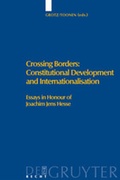 Cover: Crossing Borders: Constitutional Development and Internationalisation - De Gruyter
