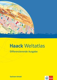 Abbildung von: Haack Weltatlas. Differenzierende Ausgabe Sachsen-Anhalt - Klett